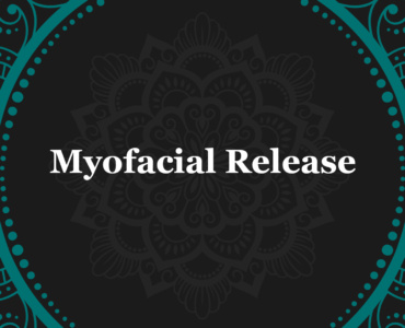 Myofacial Release