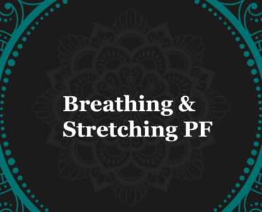 Breathing & Stretching PF